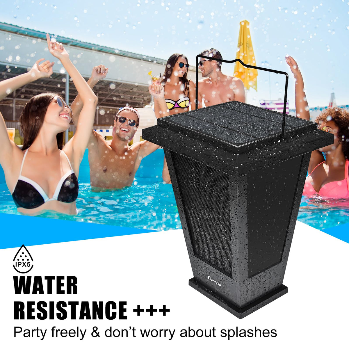 Pohopa 30W sound with bass emphasis for poolside parties