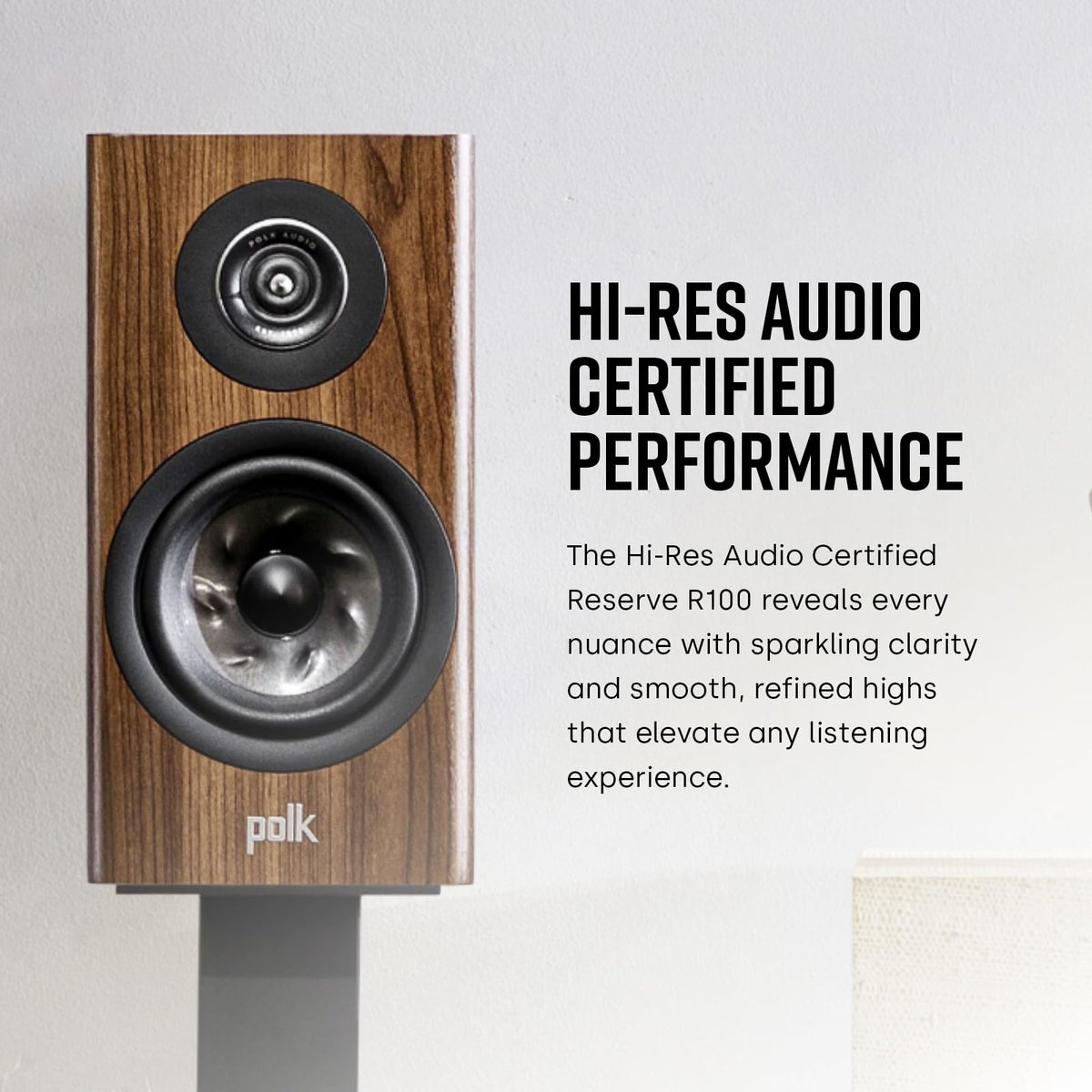 Polk Reserve R100 walnut brown finish adds warm, elegant aesthetics.