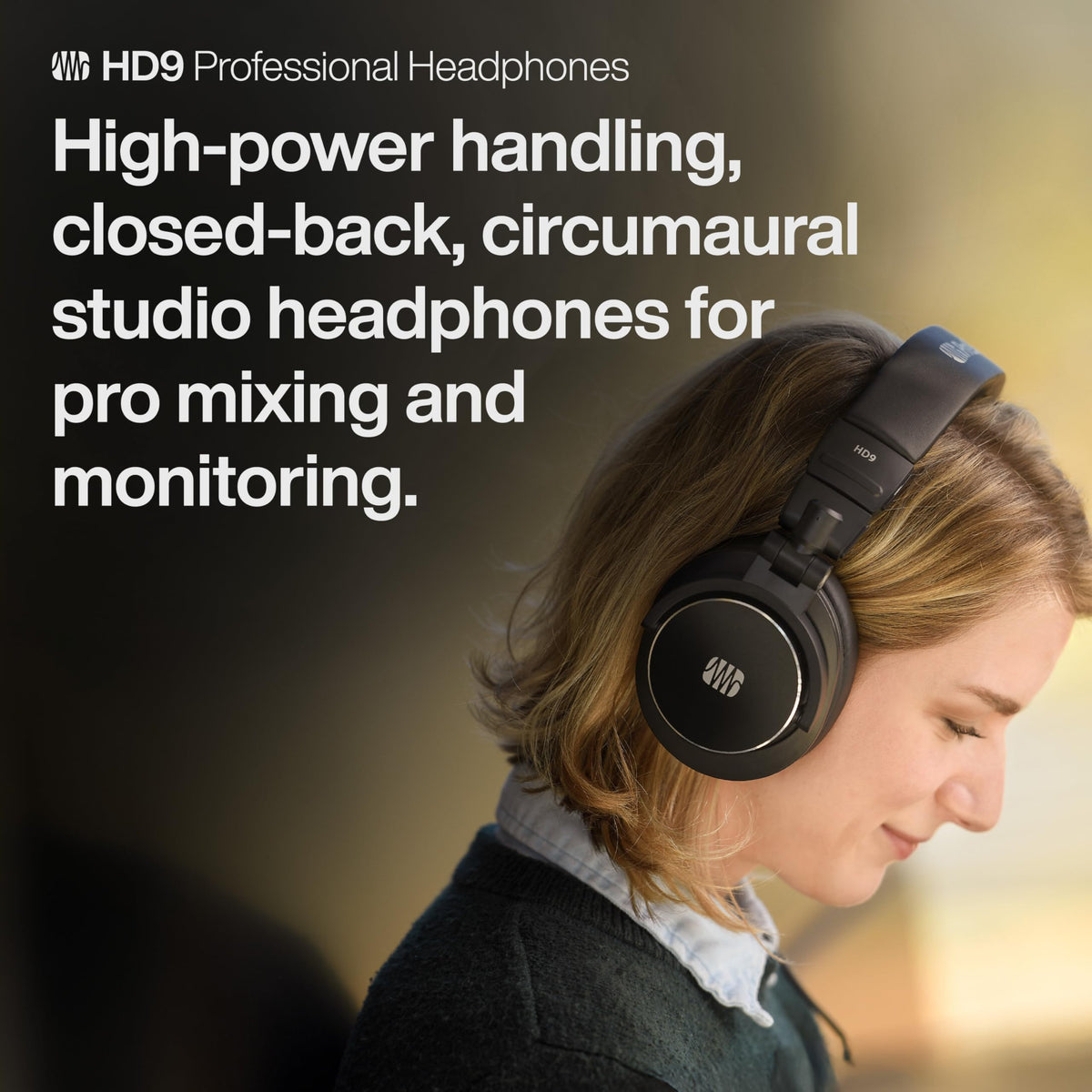 HD9 circumaural cups and 45 mm drivers for precise bass response.