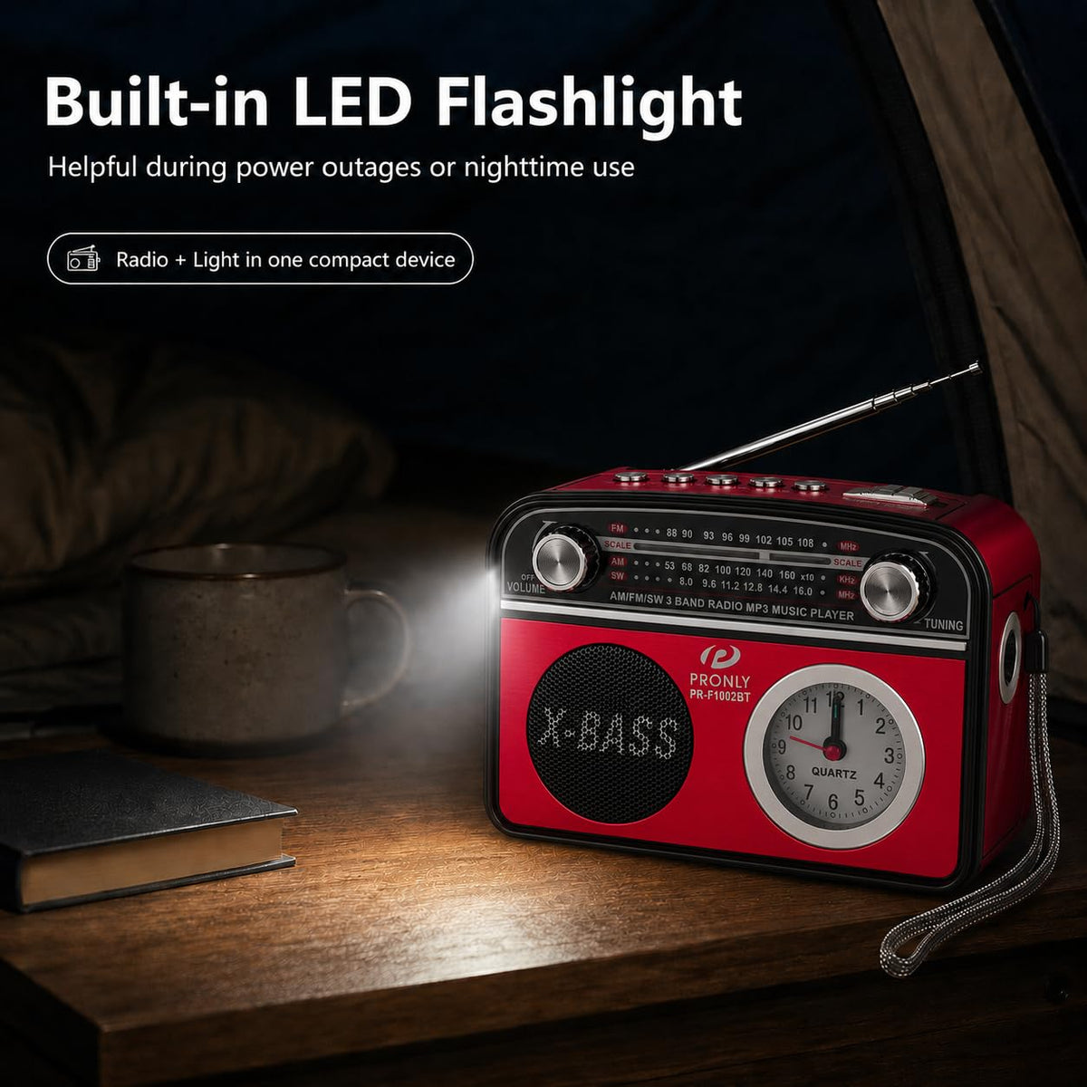 PRONLY radio clock and LED flashlight for nighttime use and timekeeping.