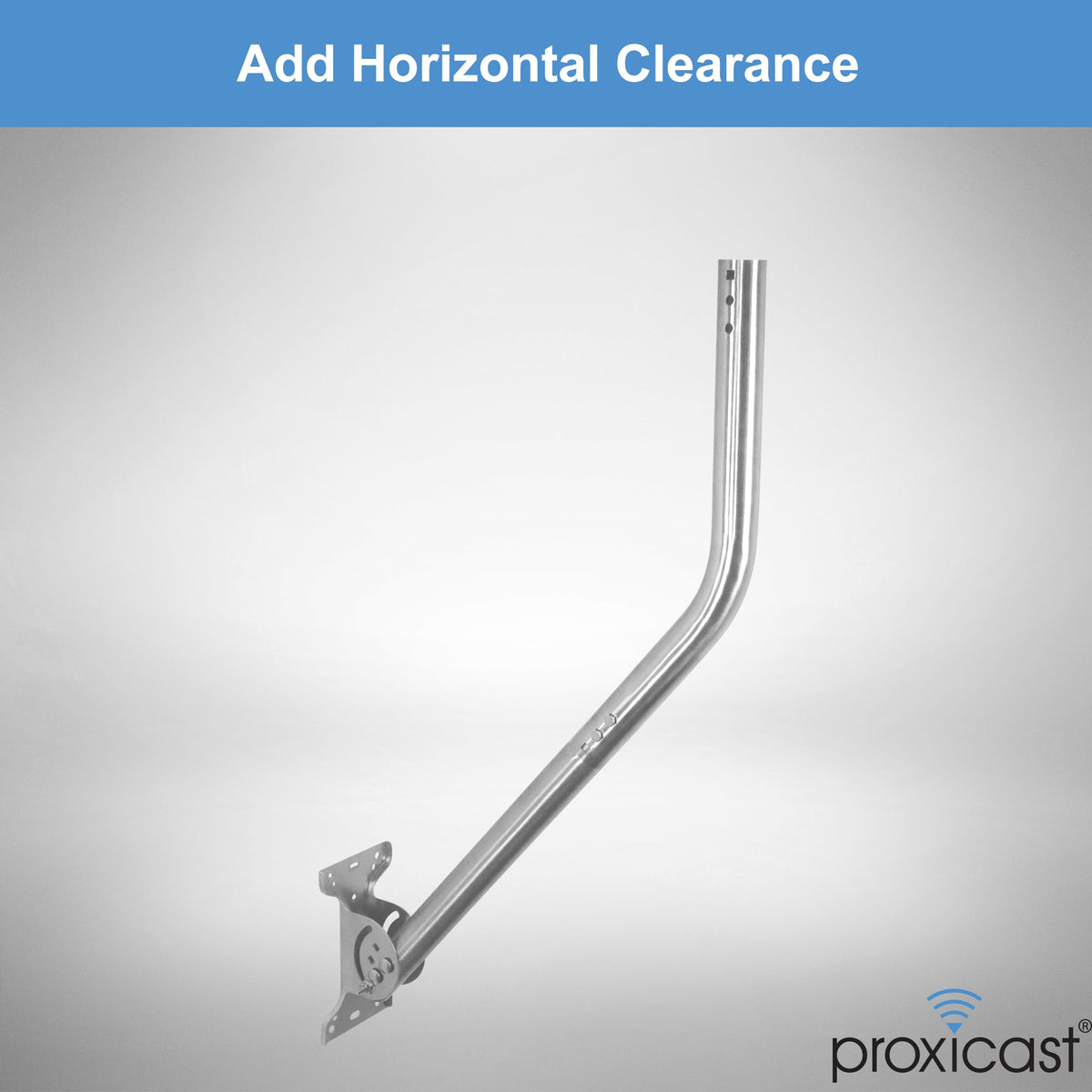Proxicast extension pole increasing stand-off clearance from base to curve.
