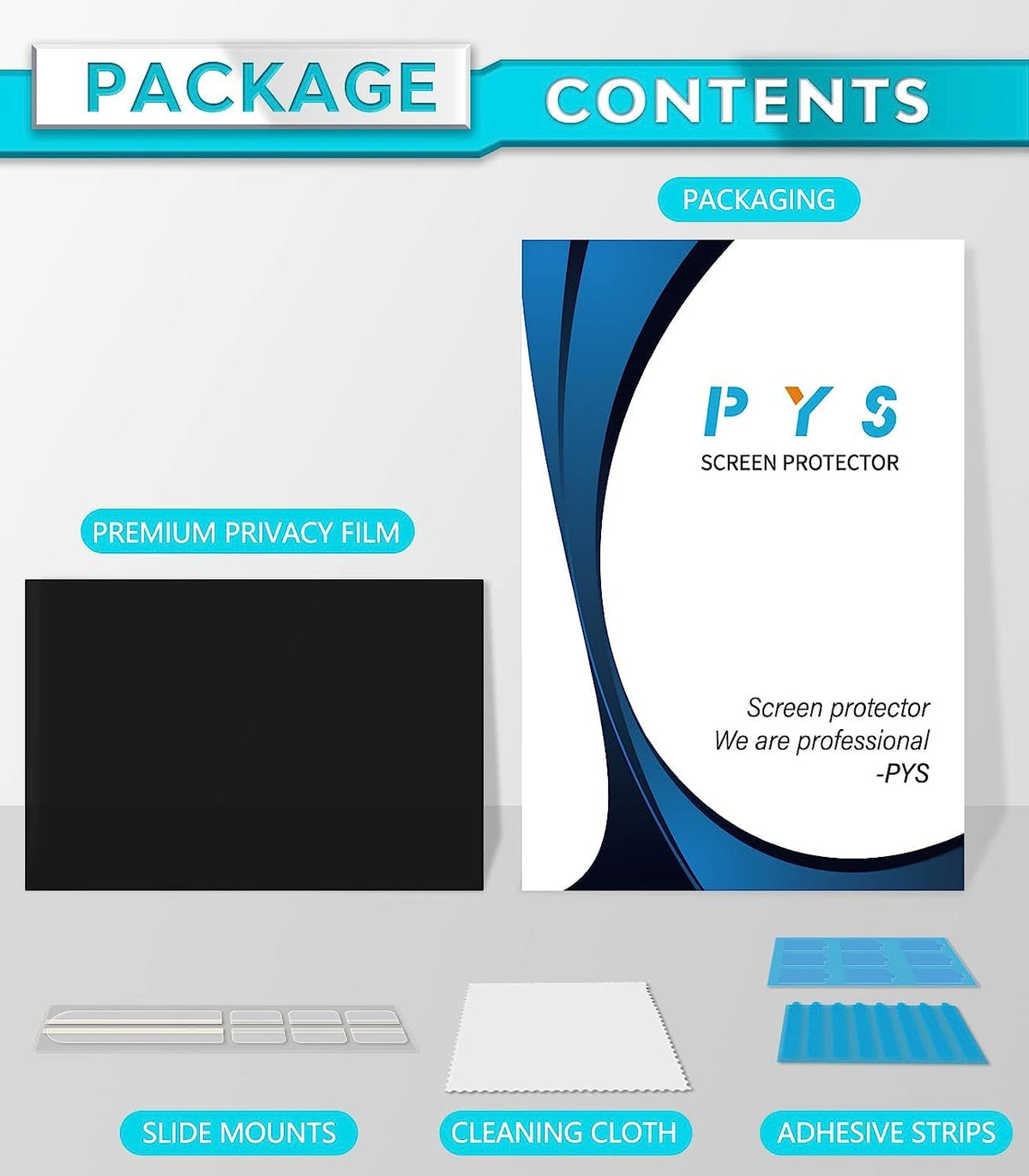 PYS package includes privacy screen, adhesive strips, slide tabs, and lifetime warranty.