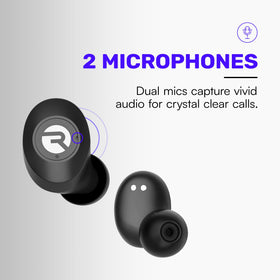 Raycon microphone captures clear calls and voice prompts.