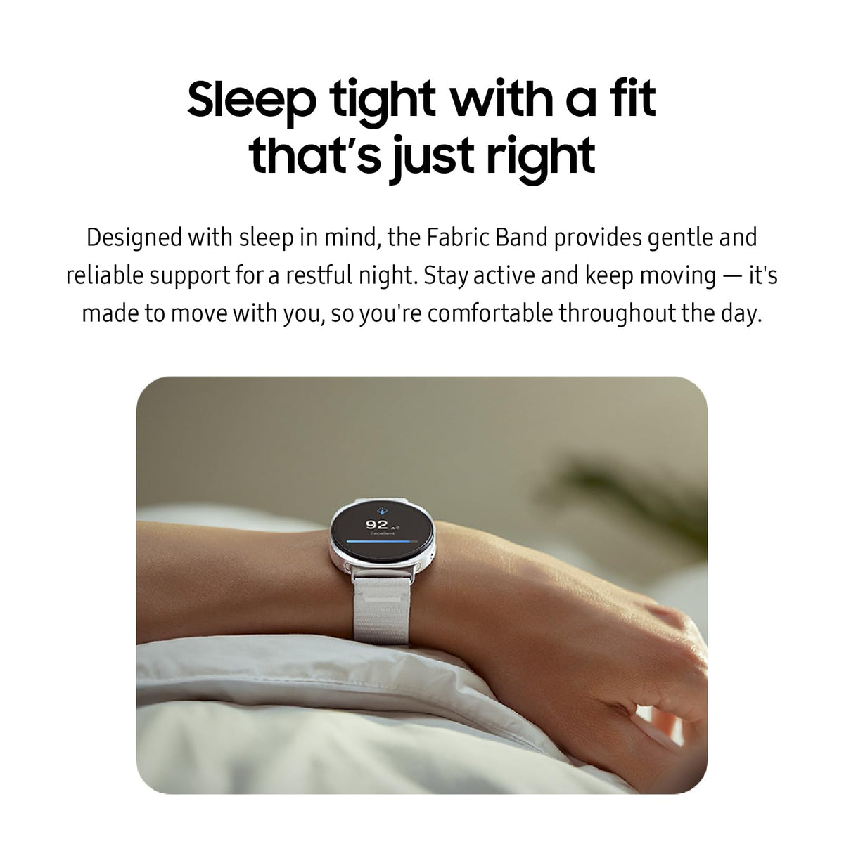 Samsung fabric band worn on wrist in active lifestyle illustrating all‑day comfort