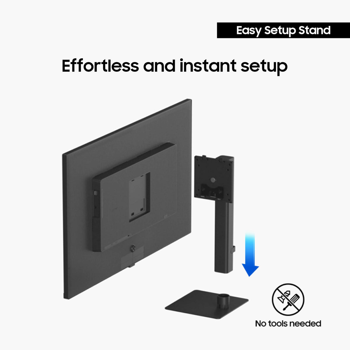 Samsung ViewFinity S7 32 easy setup stand enables tool-free installation.