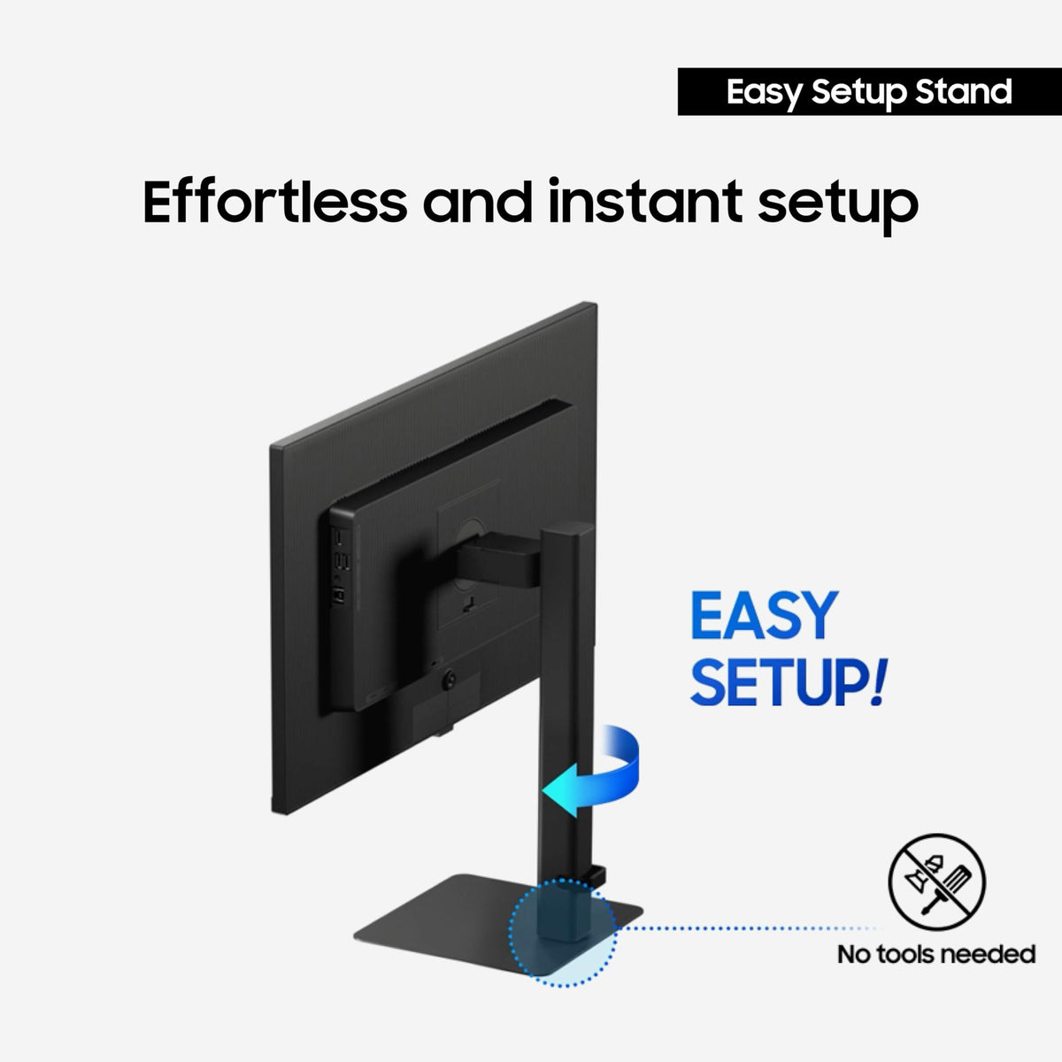 Samsung ViewFinity S8 Easy Setup Stand enables tool-free mounting.