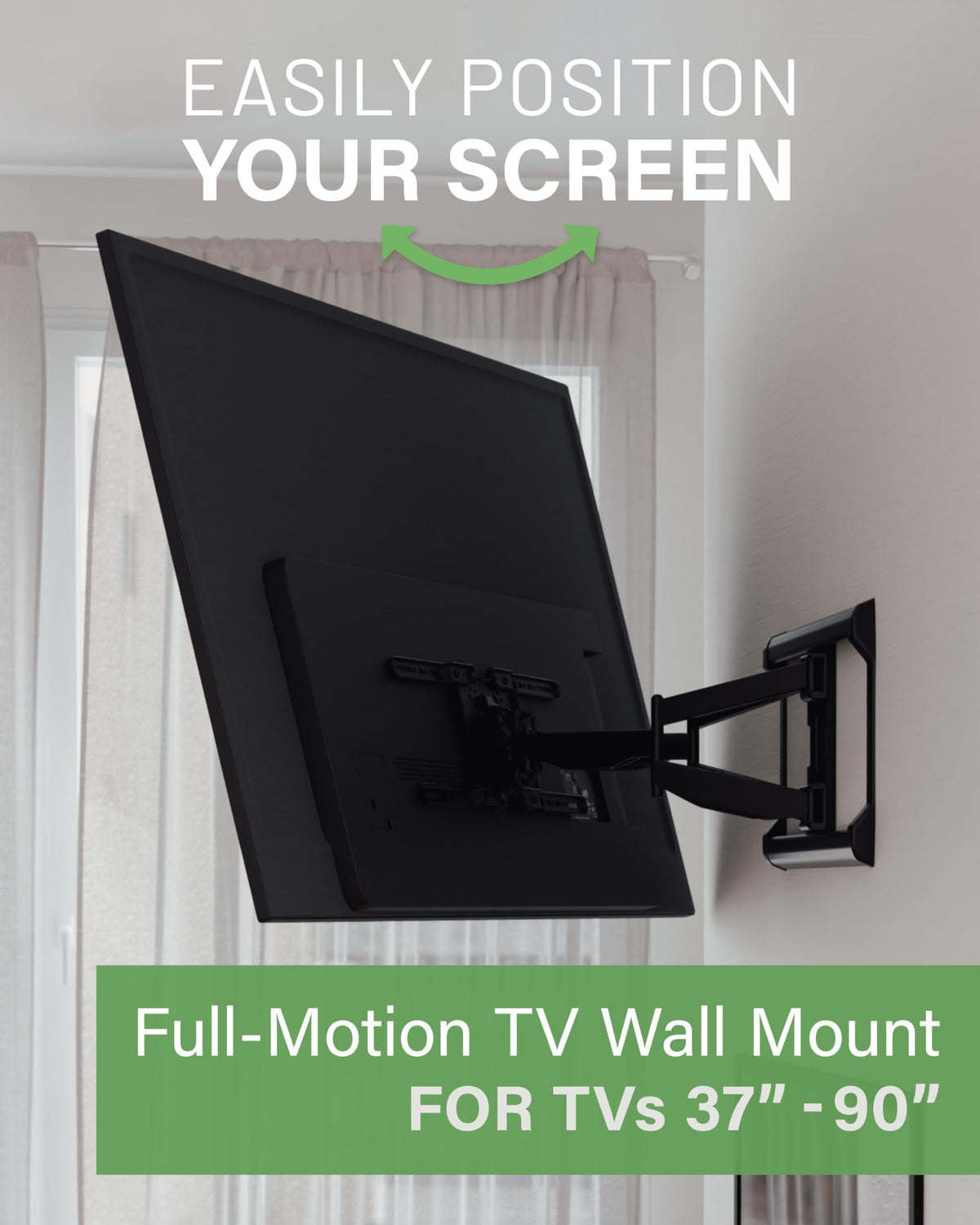 SANUS OLF24 fingertip swivel for easy multi-angle viewing.