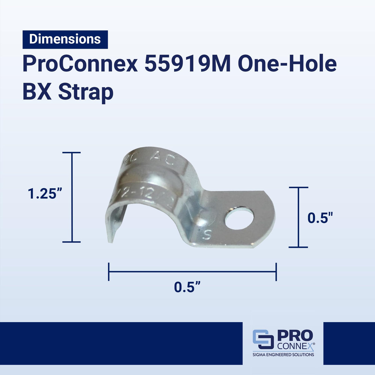 ProConnex 55919M zinc-plated steel strap delivers durable, long-lasting installs.