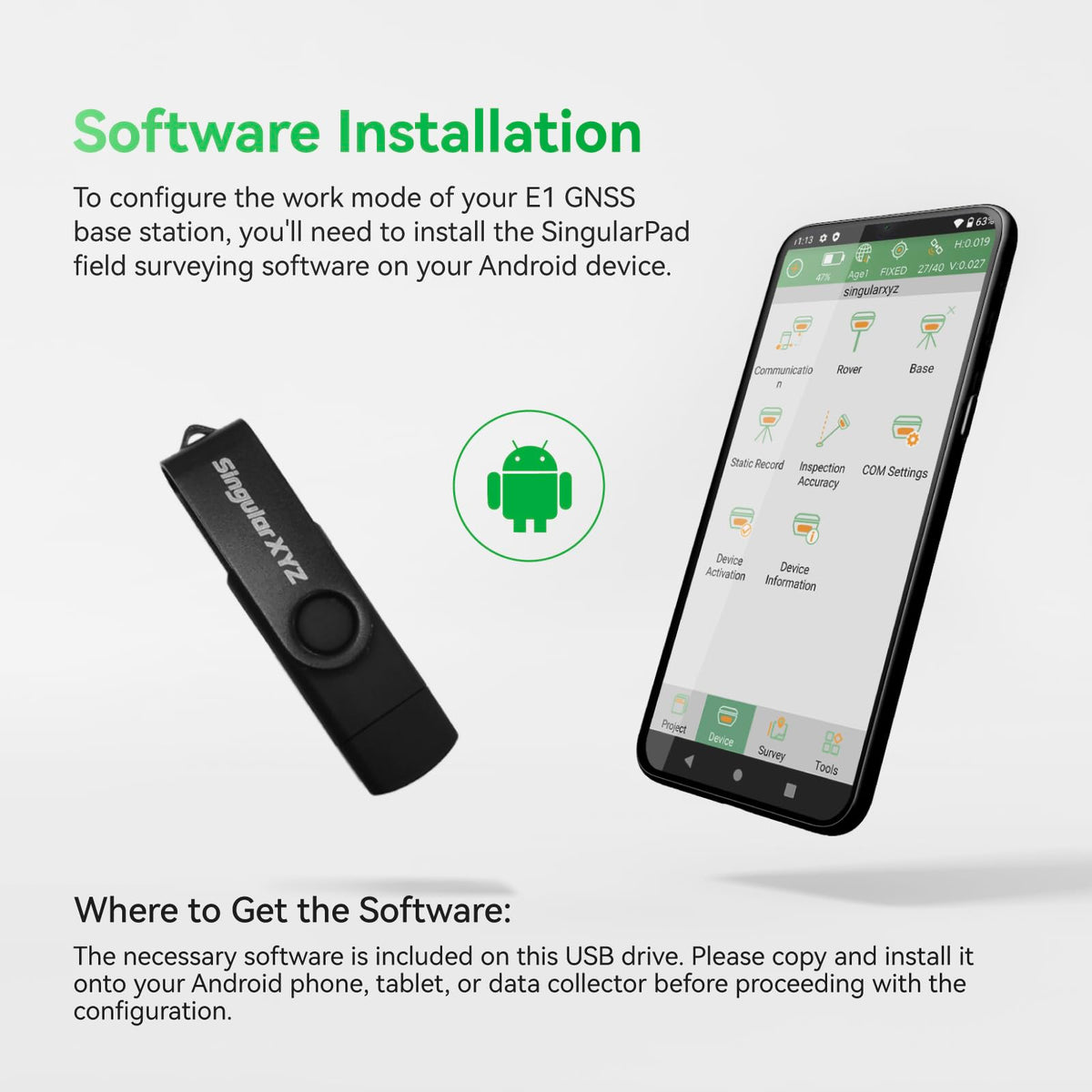 SingularXYZ E1 20-hour battery supports all-day fieldwork with minimal interruptions.