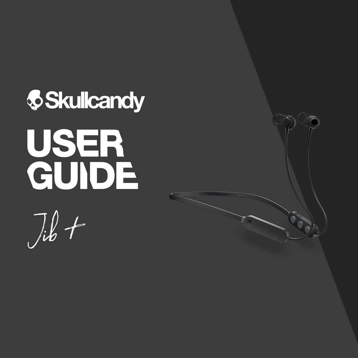 Skullcandy Jib+ 1-year warranty adds peace of mind.
