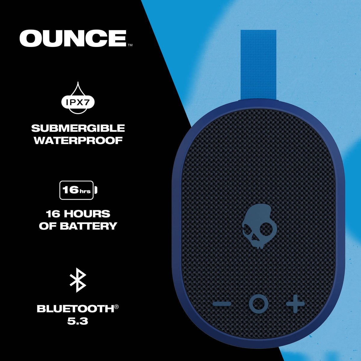 Skullcandy Ounce IPX7 waterproof for rain and splashes.