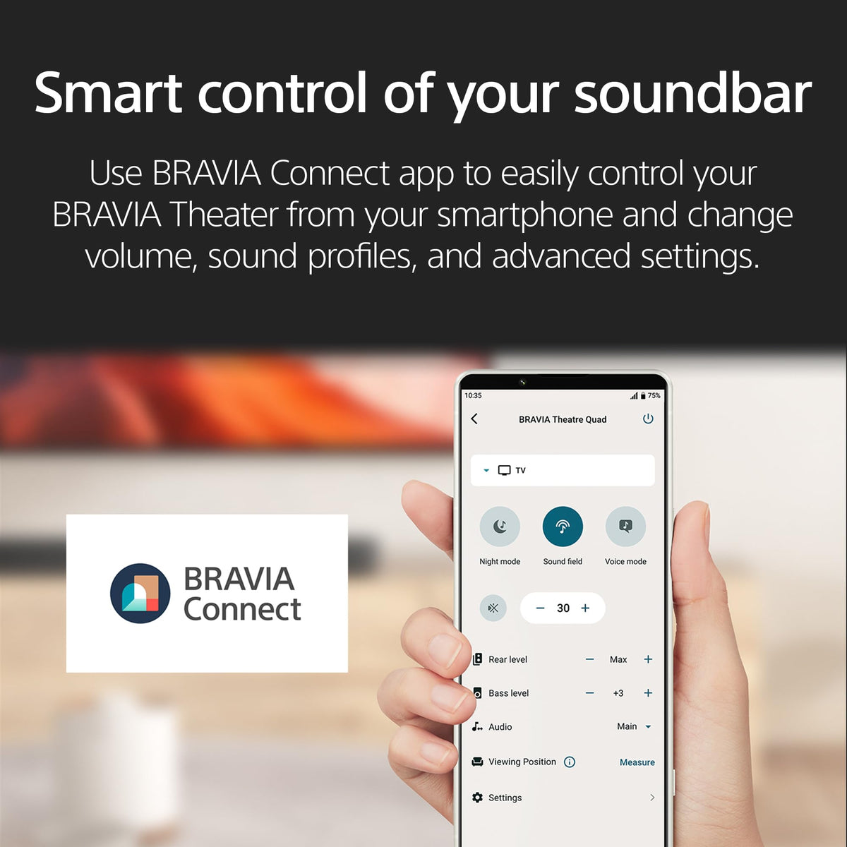 Sony BRAVIA Theater System 6 BRAVIA Connect app enables easy remote control.