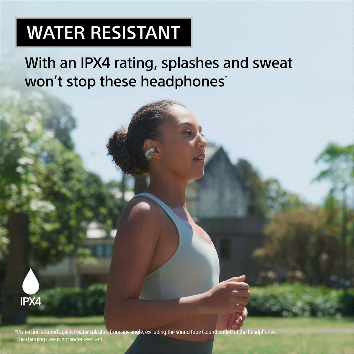 Sony LinkBuds Clip IPX4 water resistance withstands sweat and splashes.