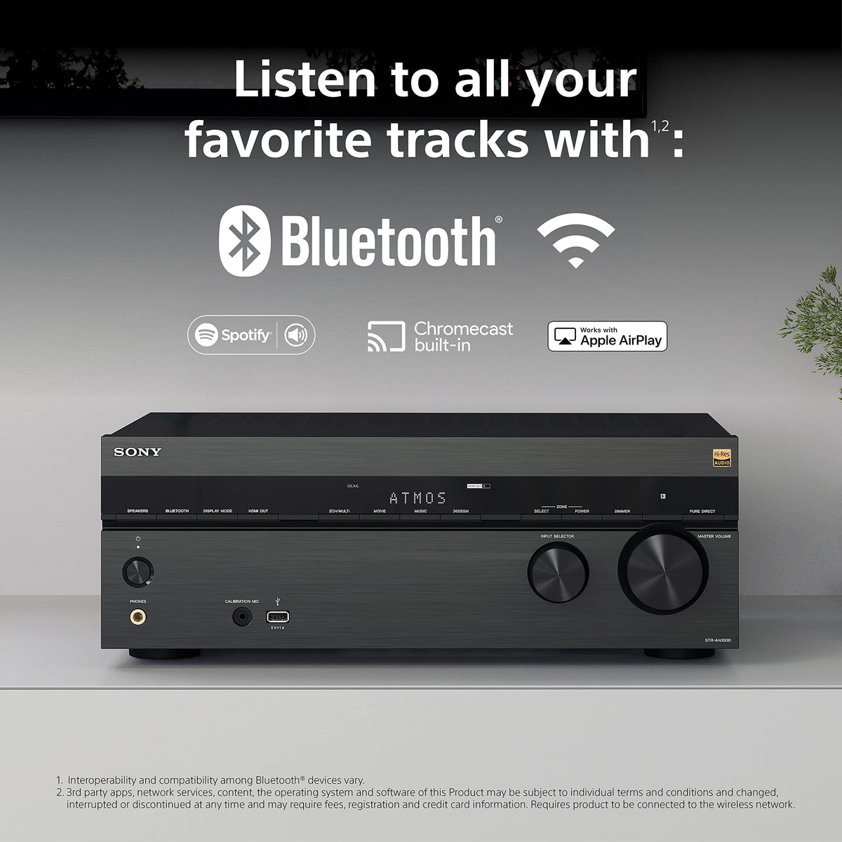 Sony STR-AN1000 Chromecast built-in streams music and video.
