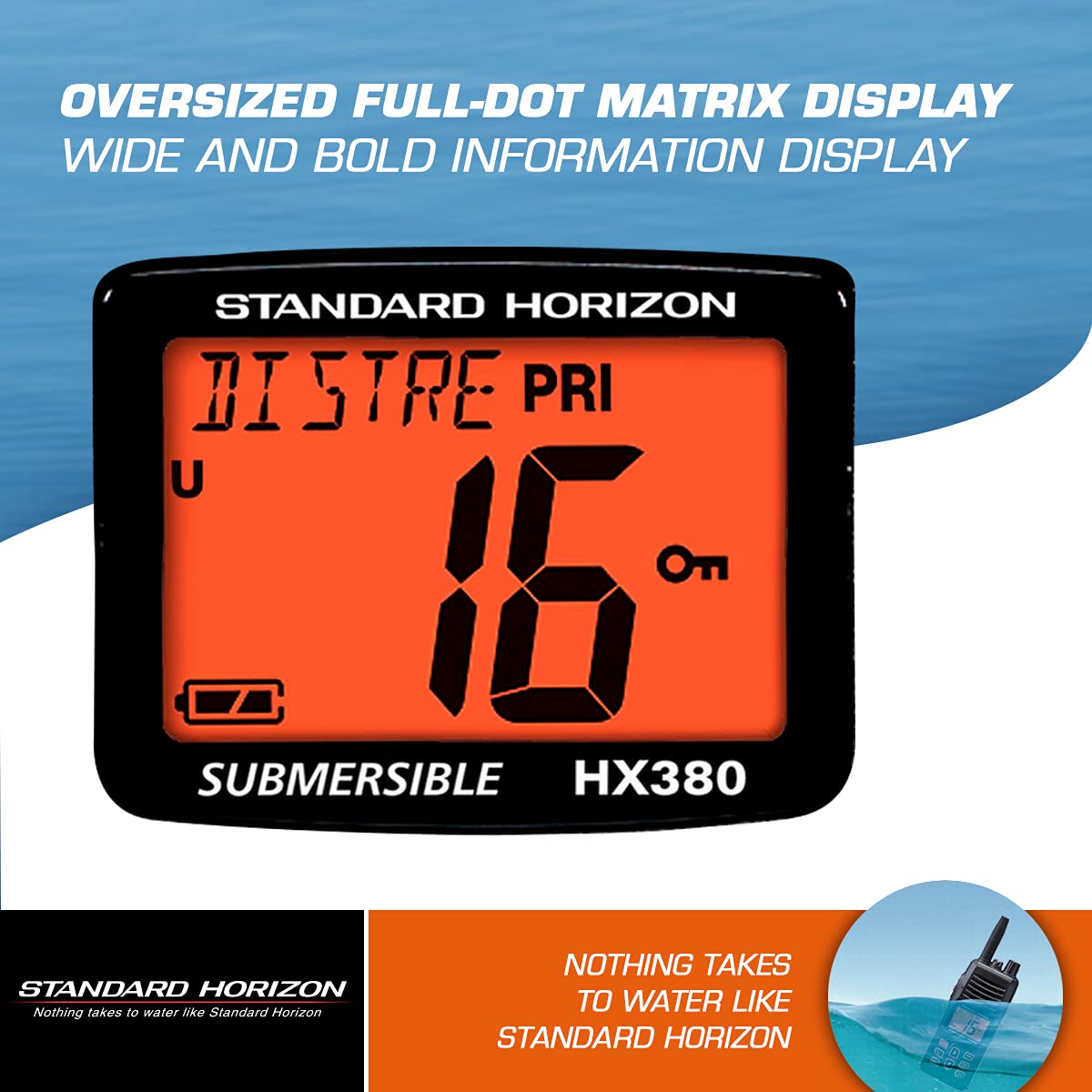 STANDARD HORIZON HX380 enlarged LCD display emphasizes readability and channel names