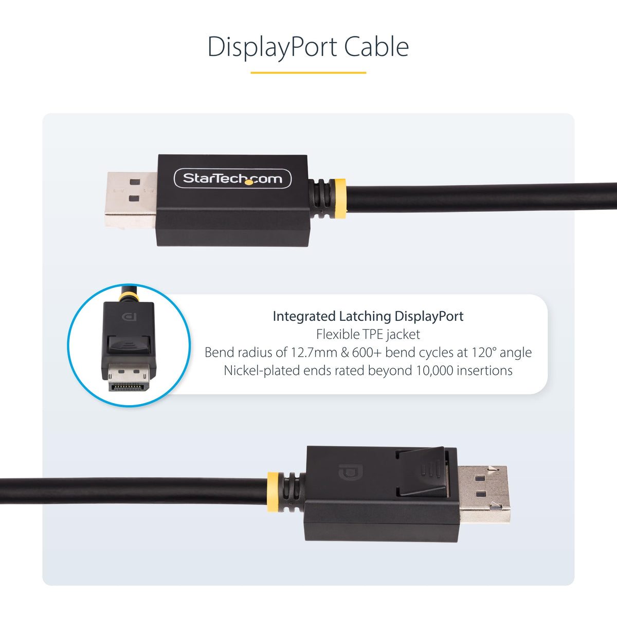 StarTech.com DP40 cable nickel-plated ends ensure durability and long-term performance