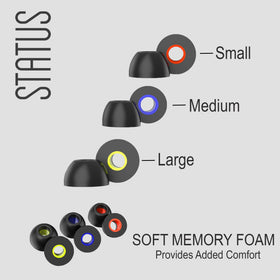 Status Audio memory foam ear tips offer debris protection and easier insertion