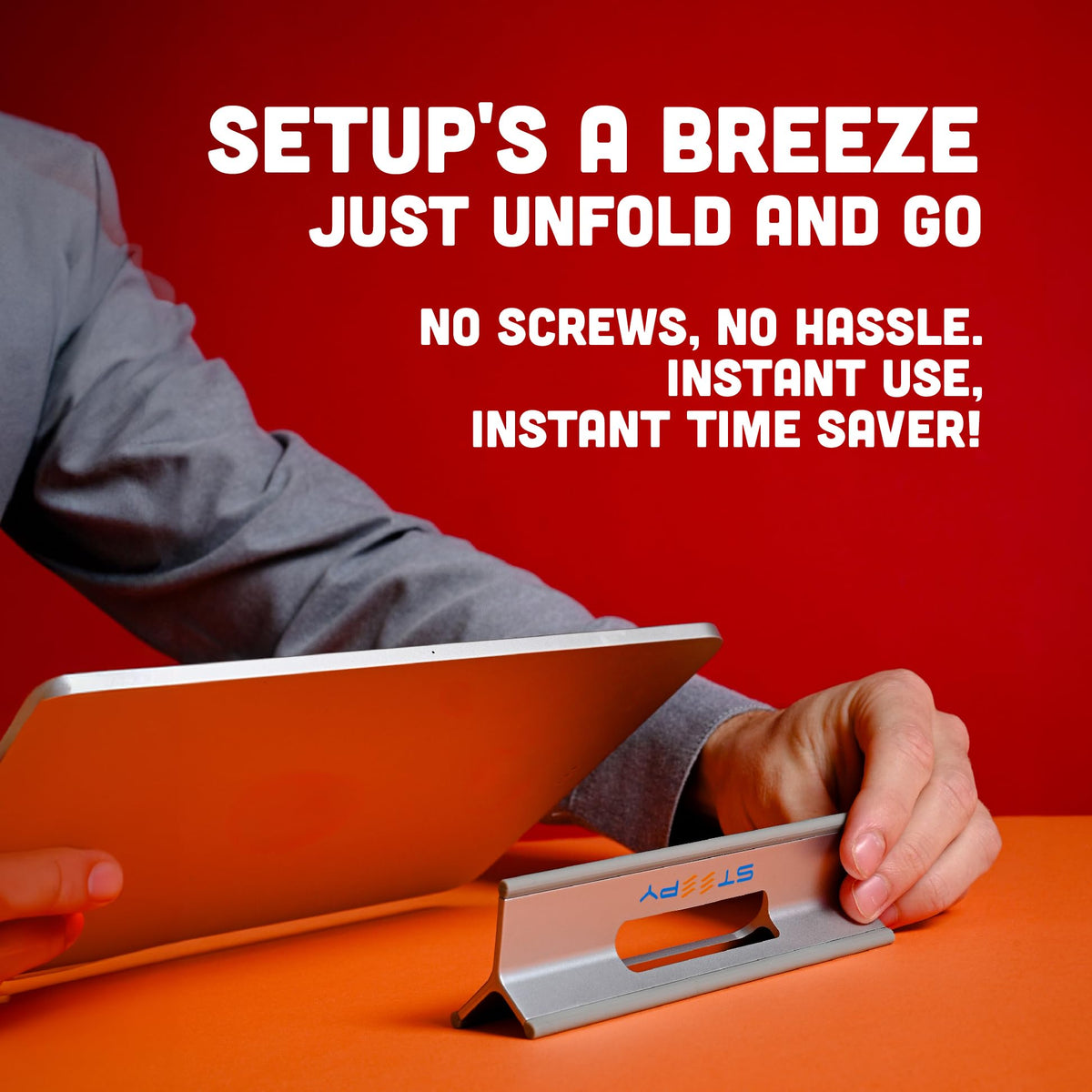 Steepy eco-friendly plastic keeps the stand lightweight.