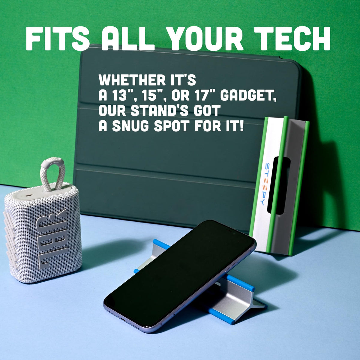 Steepy features rubber edges for slip-proof stability.