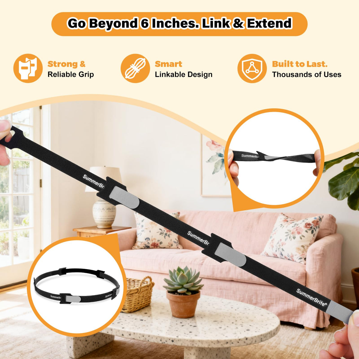 SummerBrite hook-and-loop fastener provides a strong grip without cable damage.