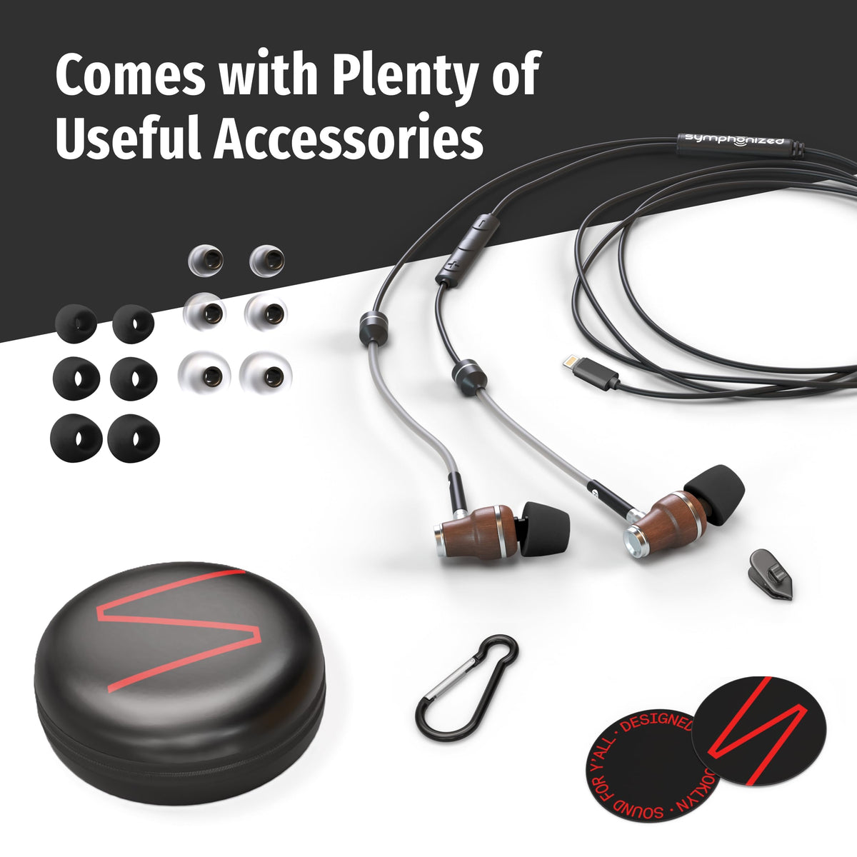 Symphonized 8mm bass drivers deliver crisp highs and strong low end.