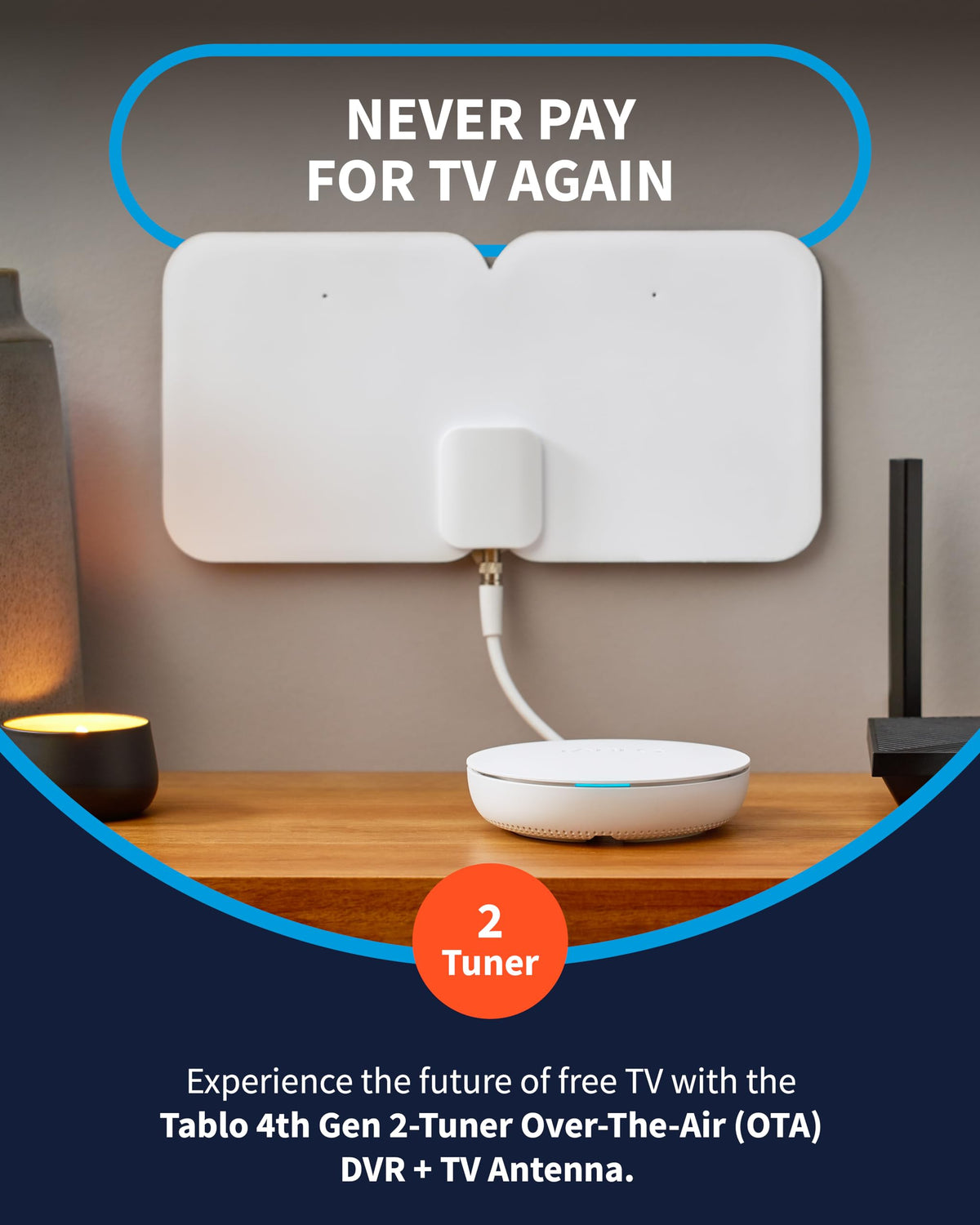 Tablo indoor 35-mile antenna delivers clear local channel reception.