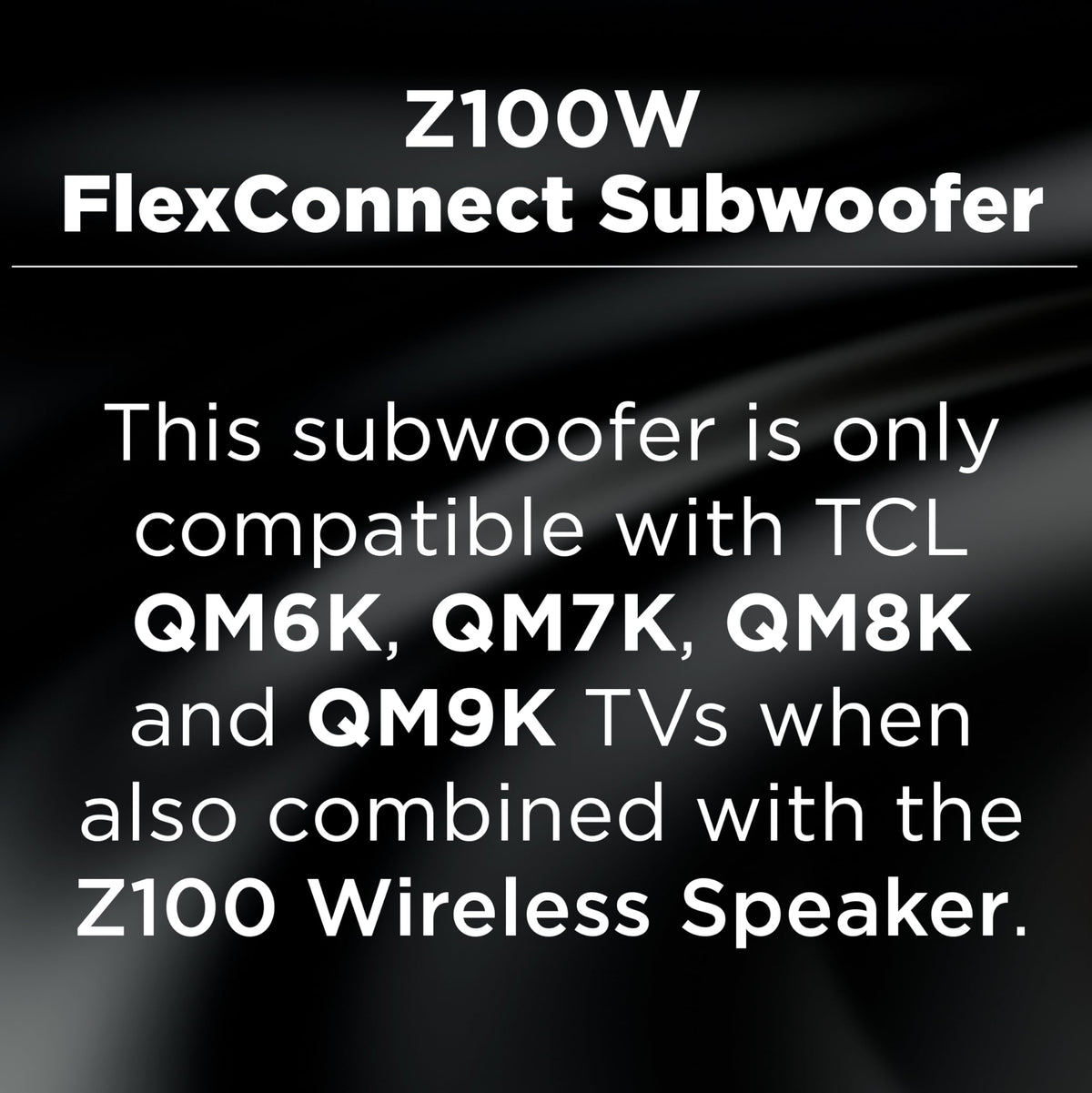 TCL Z100 delivers room-filling 220W power for rich cinema-quality audio