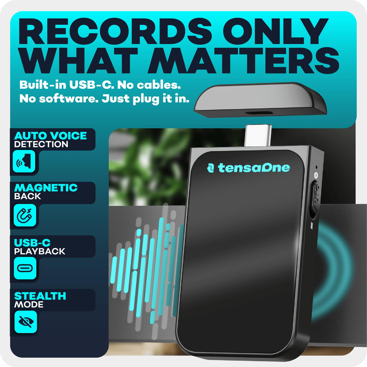TensaOne magnetic-mount version enables discreet placement during interviews.