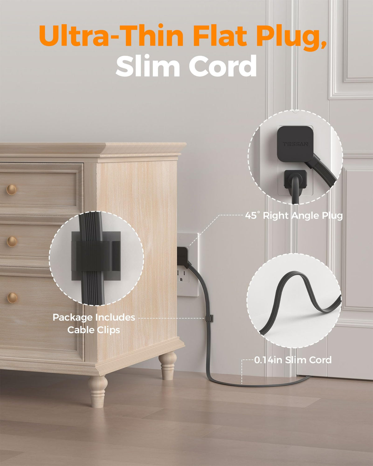 TESSAN flat plug outlet keeps furniture space uncluttered
