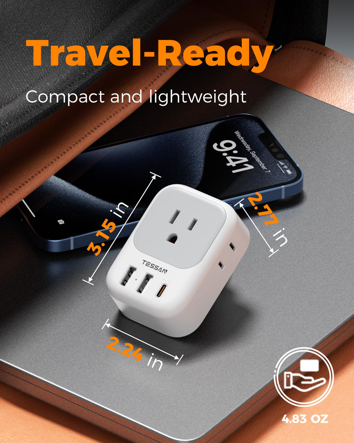 TESSAN compact-size adapter fits easily in luggage.