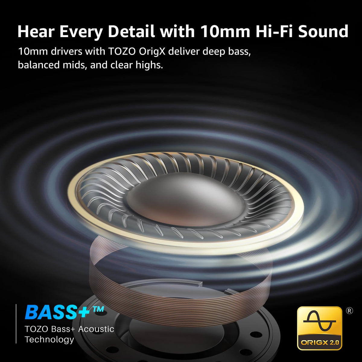 TOZO Crystal Pods earbud close-up showing driver and finish, emphasizes audio build quality