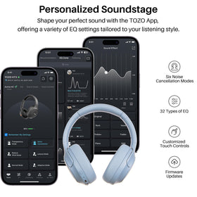 TOZO HT3 32 EQ modes personalize sound for music, movies, and calls.