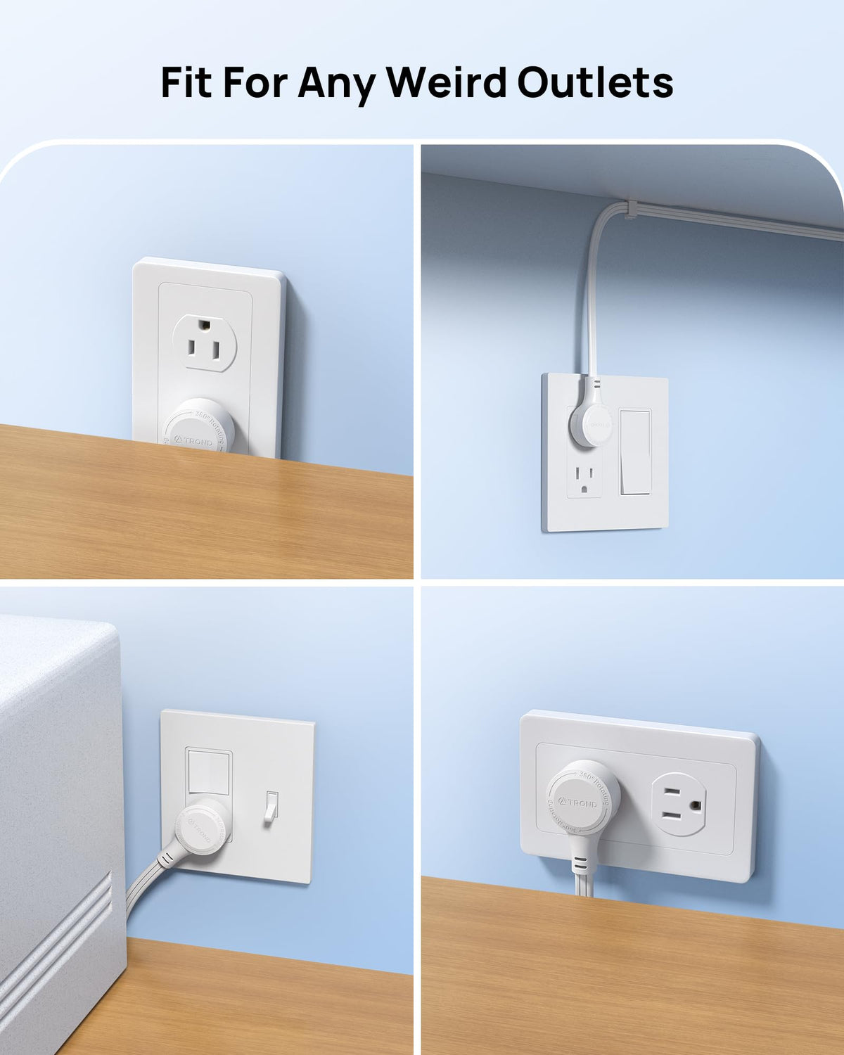 TROND three-side layout keeps outlets organized with easy access.
