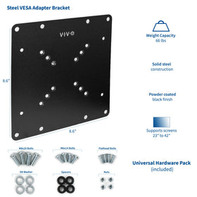 VIVO adapter enables 50x50, 75x75, and 100x100 VESA to fit 200x100/200x200 patterns.