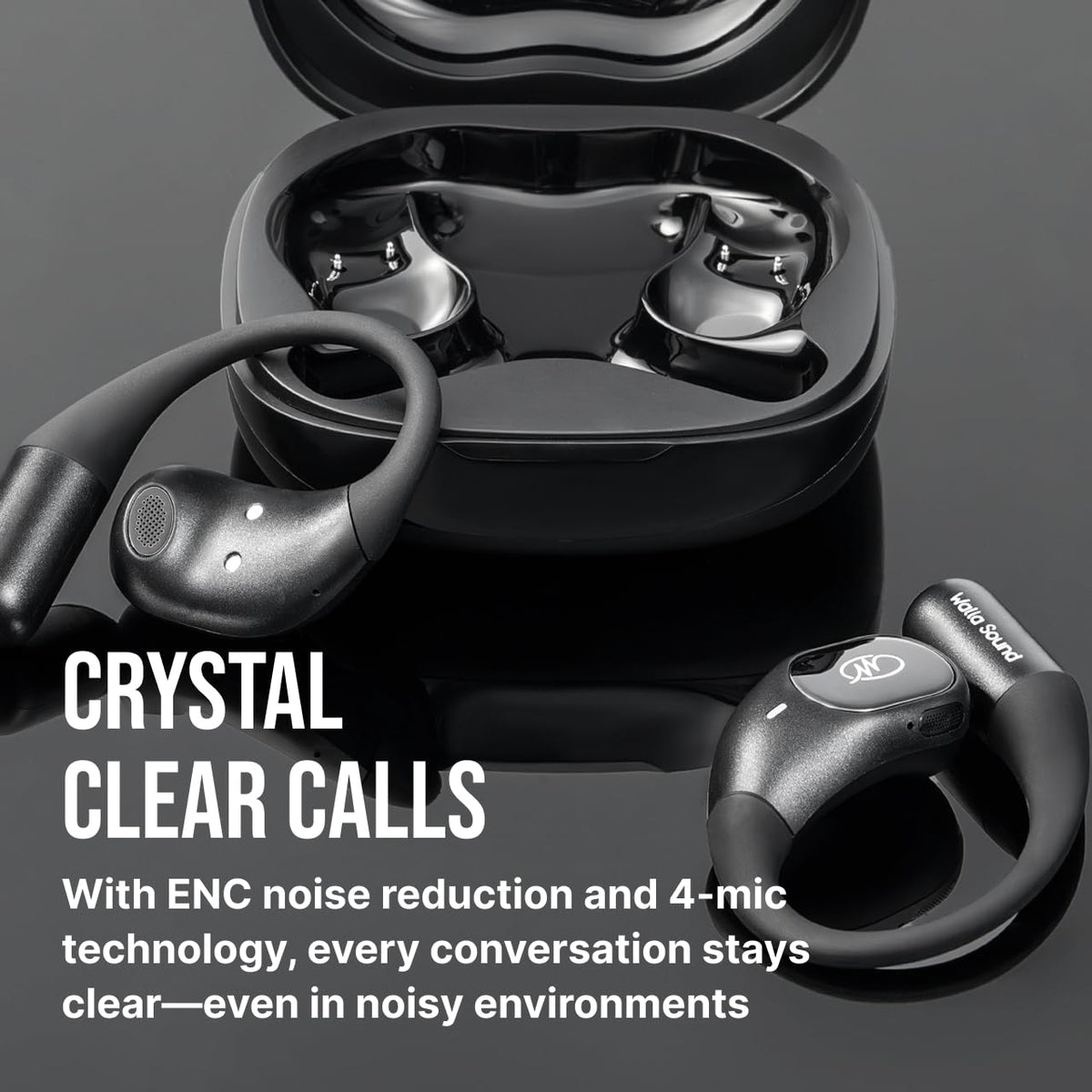 WALLA SOUND Wallabuds ENC reduces noise for clearer calls.