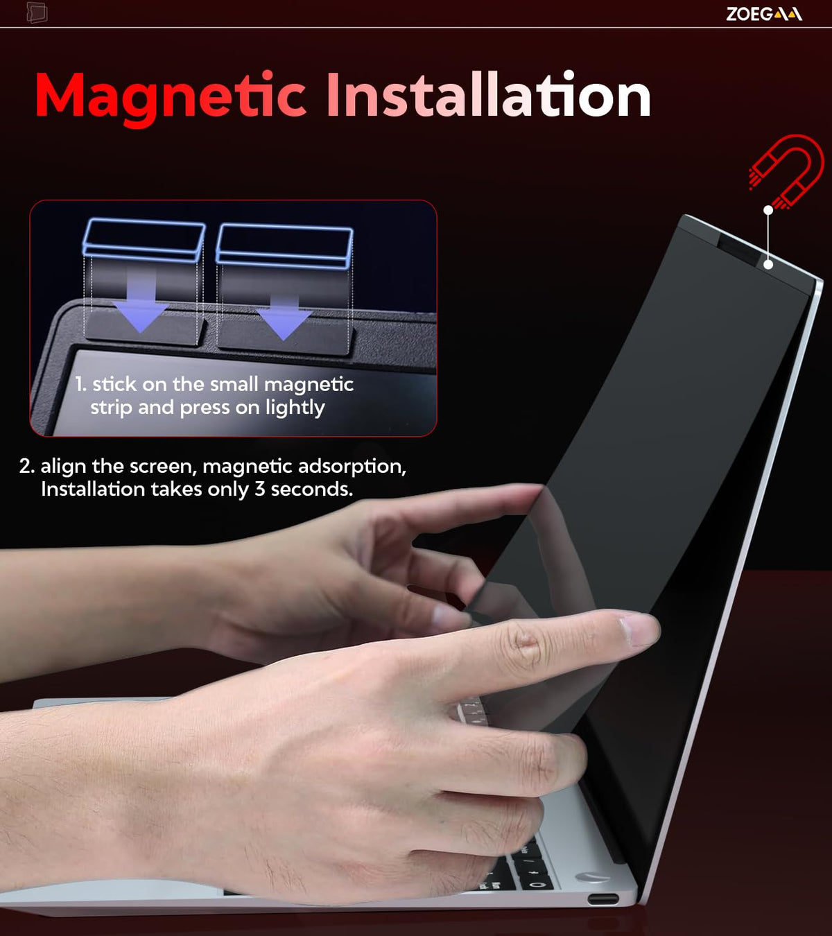 ZOEGAA magnetic installation demonstration showing fast tool-free attachment