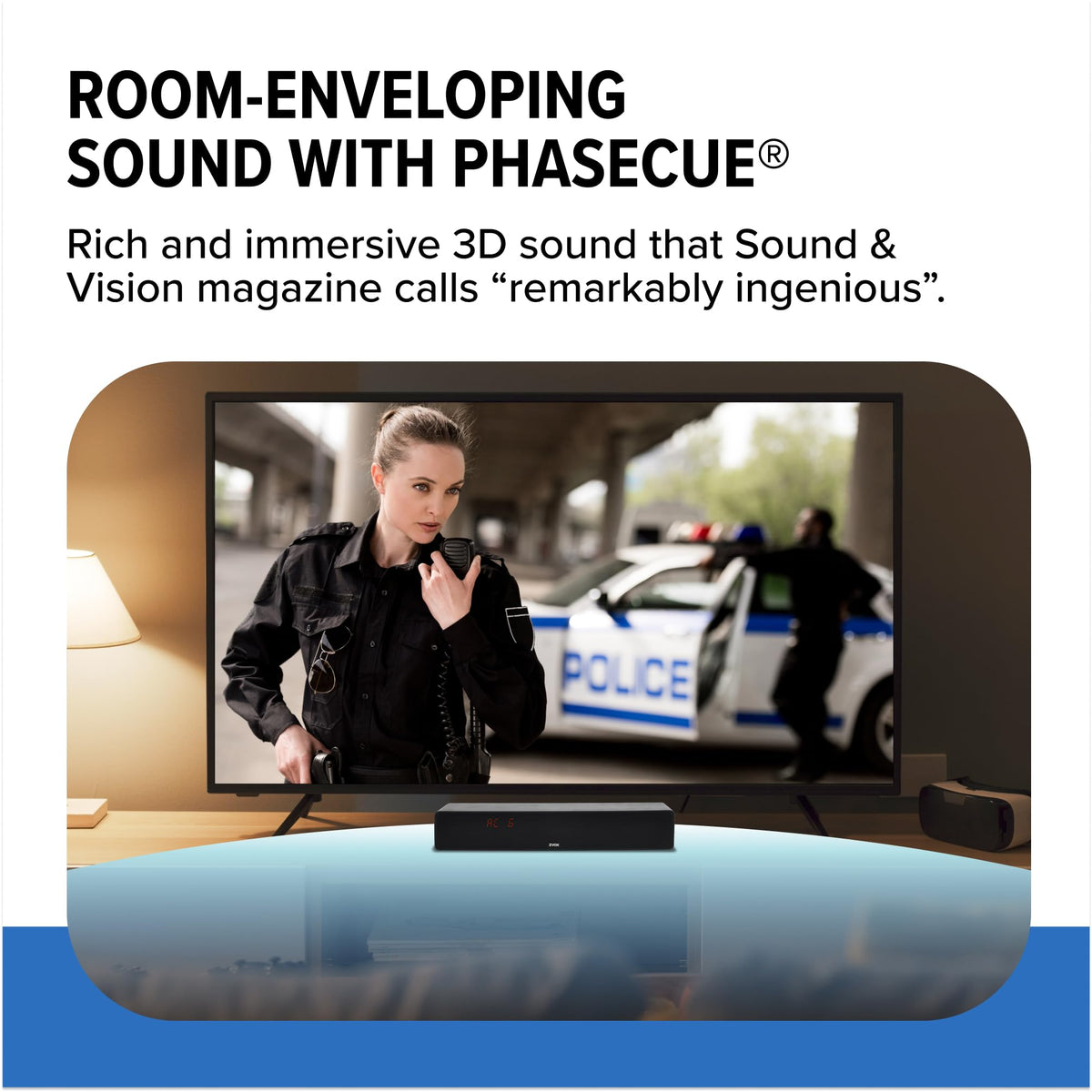 ZVOX 24-watt Class D amplifier provides crisp dialogue and power.